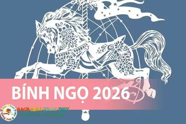 2026 là năm con gì mang cho bạn sự may mắn và thịnh vượng